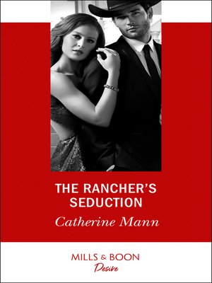 cover image of The Rancher's Seduction